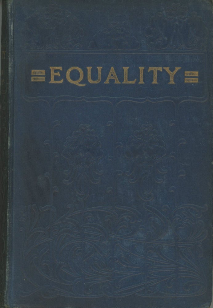 (#172170) EQUALITY. Edward Bellamy.