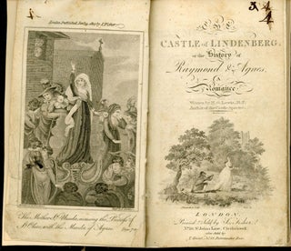 #172185) THE CASTLE OF LINDENBERG; OR THE HISTORY RAYMOND & AGNES, A ROMANCE. Written by M....