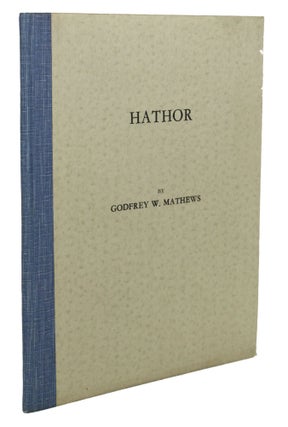 #172204) HATHOR ... Printed for Private Circulation. Godfrey William Mathews