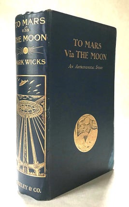 #172258) TO MARS VIA THE MOON: AN ASTRONOMICAL STORY. Mark Wicks