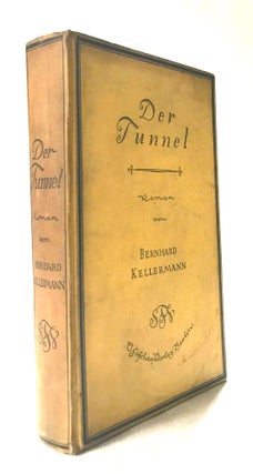 #172261) DER TUNNEL. ROMAN. Bernhard Kellermann
