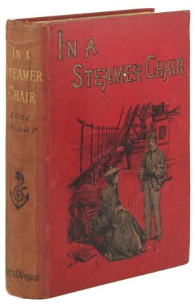 #172283) IN A STEAMER CHAIR, AND OTHER SHIPBOARD STORIES. Robert Barr