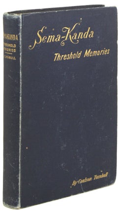 #172320) SEMA-KANDA: THRESHOLD MEMORIES. A MYSTIC'S STORY. Coulson Turnbull