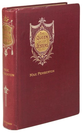 #172362) QUEEN OF THE JESTERS AND HER STRANGE ADVENTURES IN OLD PARIS. Max Pemberton