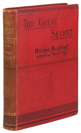 #172409) THE GREAT SECRET: A TALE OF TO-MORROW. Hume Nisbet