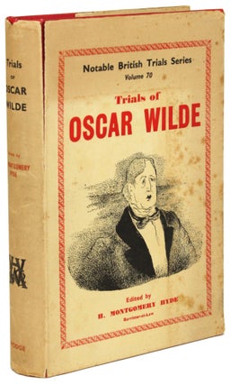 #172431) THE TRIALS OF OSCAR WILDE. Oscar Wilde, H. Montgomery Hyde