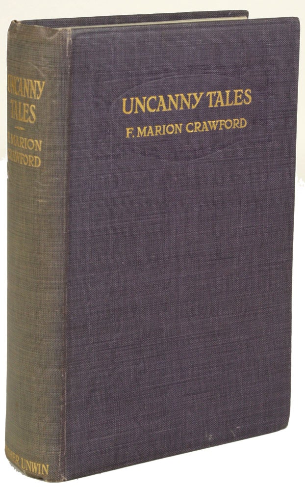 (#172443) UNCANNY TALES. Crawford, Marion.