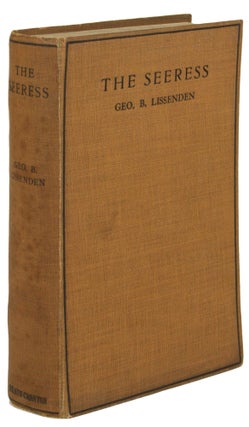 #172467) THE SEERESS: A NOVEL. George Lissenden