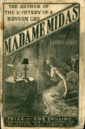 #172469) MADAME MIDAS: REALISTIC AND SENSATIONAL STORY OF AUSTRALIAN MINING LIFE. Fergu Hume