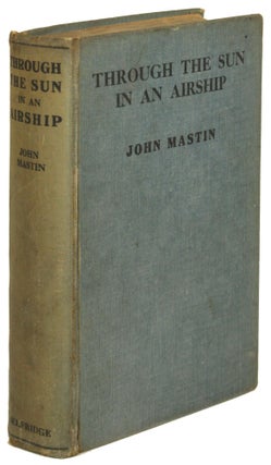 #172472) THROUGH THE SUN IN AN AIRSHIP. John Mastin