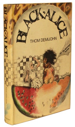#172548) BLACK ALICE by Thom Demijohn [pseudonym]. Thomas M. Disch, John Sladek, "Thom Demijohn."