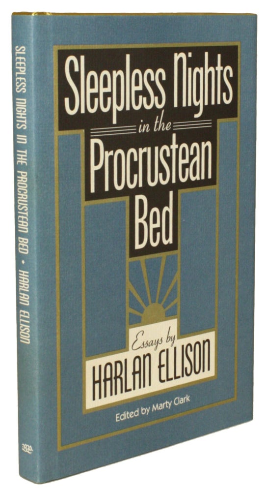 (#172557) SLEEPLESS NIGHTS IN THE PROCRUSTEAN BED: ESSAYS ... Edited by Marty Clark. Harlan Ellison.