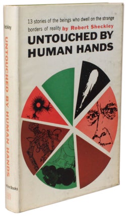 #172570) UNTOUCHED BY HUMAN HANDS: THIRTEEN STORIES. Robert Sheckley