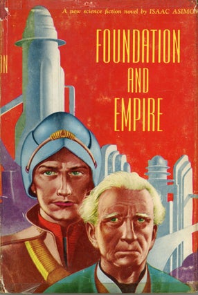 #172590) FOUNDATION AND EMPIRE. Isaac Asimov