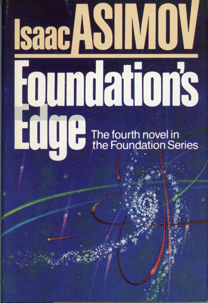 (#172592) FOUNDATION'S EDGE. Isaac Asimov.