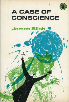 #172603) A CASE OF CONSCIENCE. James Blish