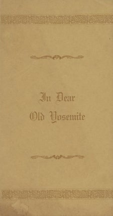 #172658) In dear old Yosemite [cover title]. CAROLINE MOREING