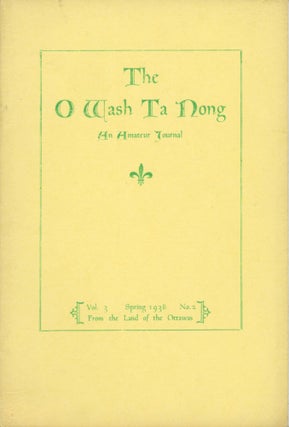 #172688) THE. Spring 1938 . O-WASH-TA-NONG, George W. Macauley, number 2 volume 3