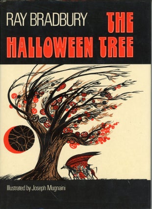 #172726) THE HALLOWEEN TREE. Ray Bradbury