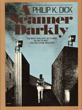 A SCANNER DARKLY.