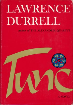 #172760) TUNC: A NOVEL. Lawrence Durrell