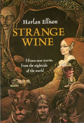 #172764) STRANGE WINE. Harlan Ellison