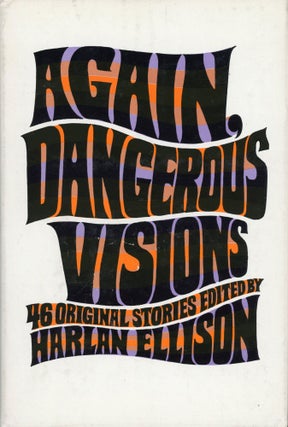 #172768) AGAIN, DANGEROUS VISIONS. Harlan Ellison