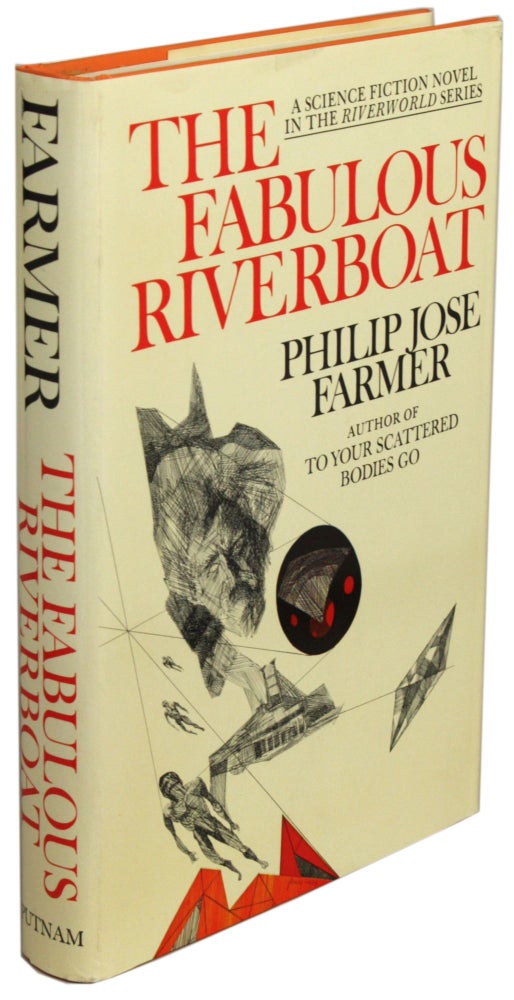 (#172770) THE FABULOUS RIVERBOAT. Philip Jose Farmer.