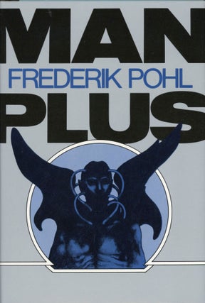 #172827) MAN PLUS. Frederik Pohl