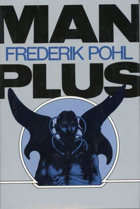 #172828) MAN PLUS. Frederik Pohl