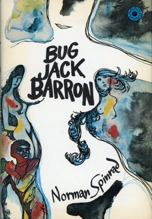 #172839) BUG JACK BARRON. Norman Spinrad