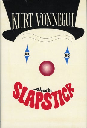 #172859) SLAPSTICK: OR LONESOME NO MORE! Kurt Vonnegut