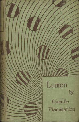 #172902) LUMEN... Authorised Translation from the French by A.A.M. and R.M. With Portions of the...