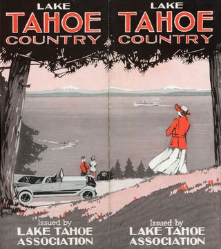 #172936) LAKE TAHOE COUNTRY ISSUED BY LAKE TAHOE ASSOCIATION [cover title]. California, Lake Tahoe