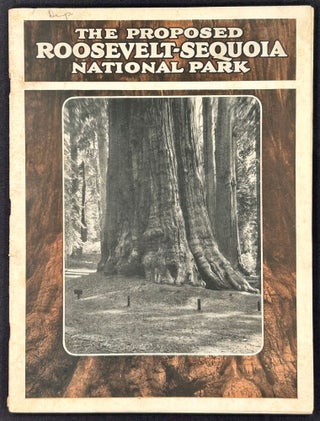 #172947) The proposed Roosevelt-Sequoia National Park a photographic representation of the...