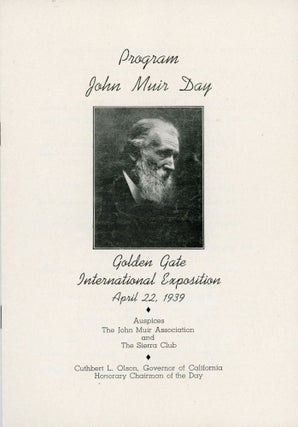 #172953) Program John Muir Day Golden Gate International Exposition April 22, 1939 auspices the...