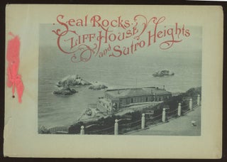 #172956) SEAL ROCKS, CLIFF HOUSE AND SUTRO HEIGHTS. IN PHOTO-GRAVURE FROM RECENT NEGATIVES....