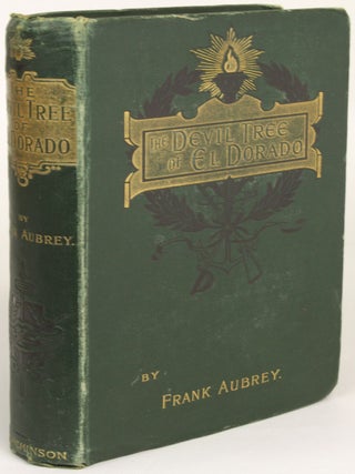 THE DEVIL-TREE OF EL DORADO: A ROMANCE OF BRITISH GUIANA ... Second Edition.