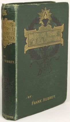 THE DEVIL-TREE OF EL DORADO: A ROMANCE OF BRITISH GUIANA ... Second Edition.