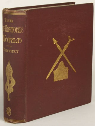 #172992) THE PRE-HISTORIC WORLD ... Translated from the French by Mary J. Safford. Elie Berthet,...
