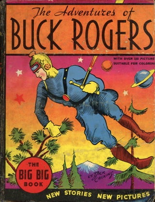 #173004) THE STORY OF BUCK ROGERS ON THE PLANETOID EROS ... With Over 150 Pictures to Color. The...