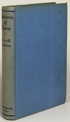 #173027) MARINERS OF SPACE. Erroll Collins