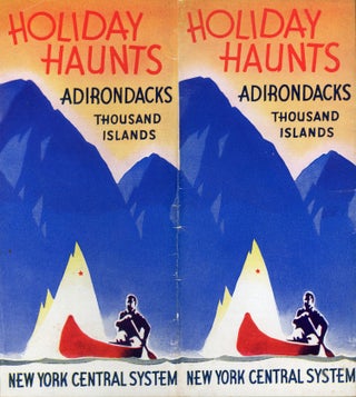 #173036) HOLIDAY HAUNTS ADIRONDACKS THOUSAND ISLANDS NEW YORK CENTRAL SYSTEM [panel title]....