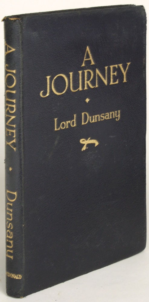 (#173078) A JOURNEY. Lord Dunsany, Edward Plunkett.