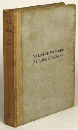 #173081) TALES OF WONDER. Lord Dunsany, Edward Plunkett