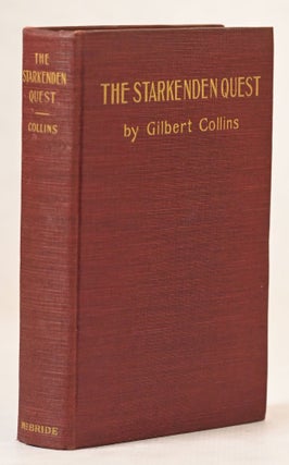 #173095) THE STARKENDEN QUEST. Gilbert Collins