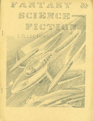 #173169) FANTASY & SCIENCE FICTION COLLECTIONS [cover title]. Carroll L. Collins, compiler