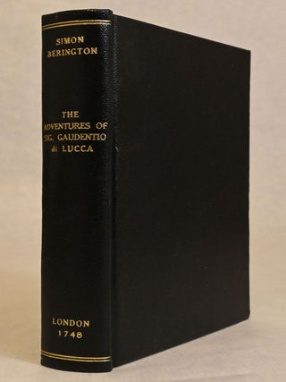 THE ADVENTURES OF SIGR. GAUDENTIO DI LUCCA. BEING THE SUBSTANCE OF HIS EXAMINATION BEFORE THE FATHERS OF THE INQUISITION AT BOLOGNA IN ITALY; GIVING AN ACCOUNT OF AN UNKNOWN COUNTRY IN THE MIDST OF THE DESERTS OF AFRICA, THE ORIGINE AND ANTIQUITY OF THE PEOPLE, THEIR RELIGION, CUSTOMS, POLITY, AND LAWS. COPIED FROM THE ORIGINAL MANUSCRIPT IN ST. MARK'S LIBRARY, AT VENICE. WITH CRITICAL NOTES OF THE LEARNED SIGNOR RHEDI, SOMETIME KEEPER OF THE SAID LIBRARY. TO WHICH IS PREFIXED, A LETTER OF THE SECRETARY OF THE INQUISITION, SHEWING THE REASONS OF SIGNOR GAUDENTIO'S BEING APPREHENDED, AND THE MANNER OF IT. The Second Edition. Faithfully Translated from the Italian.