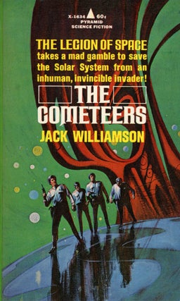 #173264) THE COMETEERS. Jack Williamson, John Stewart Williamson