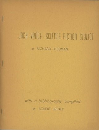 #173280) JACK VANCE: SCIENCE FICTION STYLIST ... With a Bibliography Compiled by Robert Briney...
